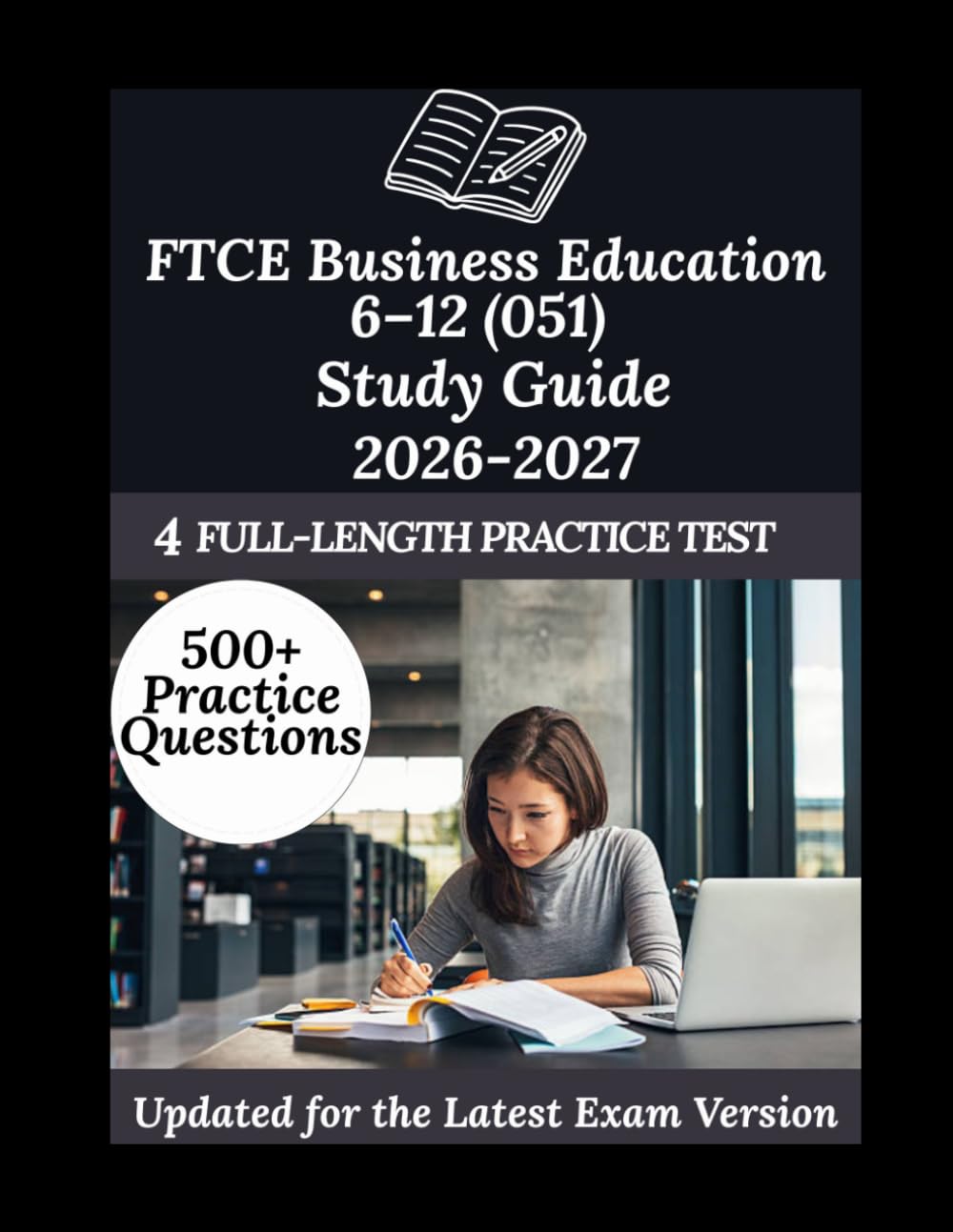 FTCE Business Education 6–12 (051) Study Guide 2026-2027: Your Personal Exam Coach