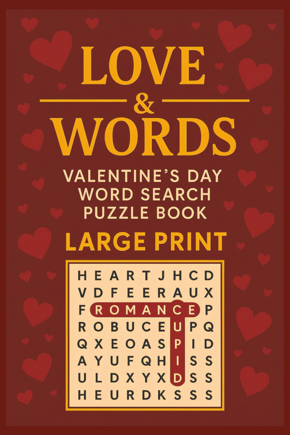 Love & Words: Valentine’s Day Word Search Puzzle Book
