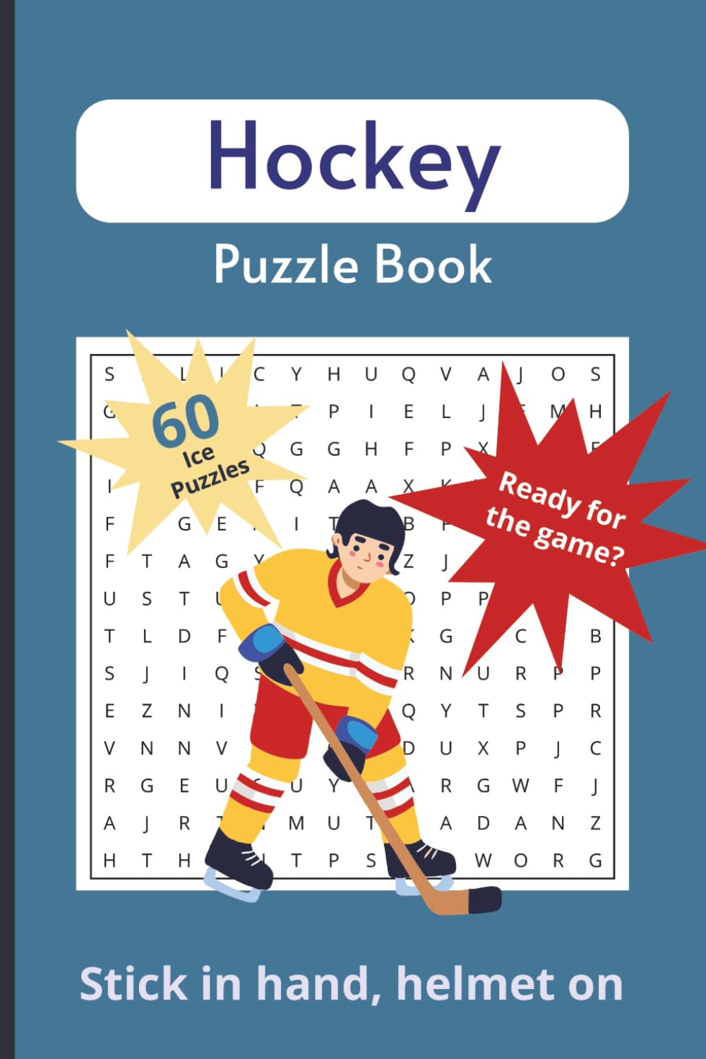 Hockey Puzzle Book: Hockey Puzzle Book: A Brain-Teasing Journey for All Hockey Lovers: Hockey-themed Word Search Puzzles: Word Searches about Hockey ... Gift for Vacations, Holidays, and Leisure