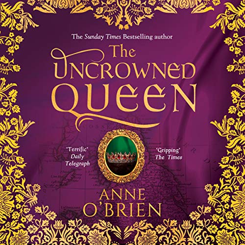 The Uncrowned Queen by Anne O'Brien episode artwork