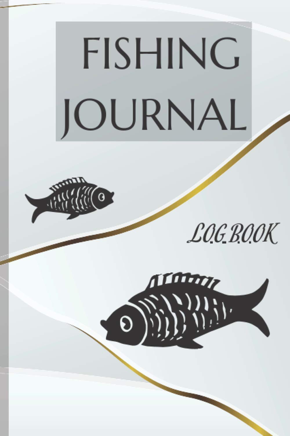 Fishing Journal Log Book For her: Great gift for fisherWOMEN to record all details of the trip