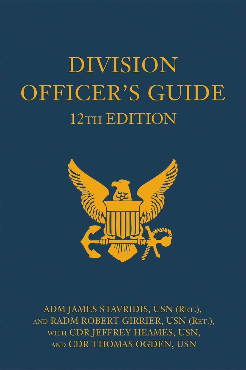 Division Officer's Guide, 12th Edition (Blue & Gold Professional Library)