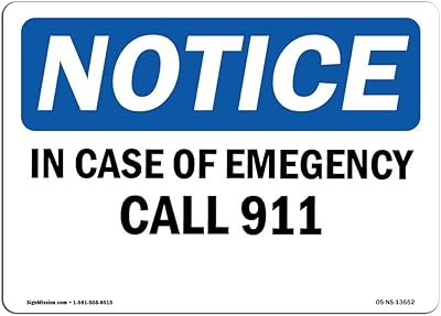 OSHA Notice Sign - In Case Of Emergency Call 911 | Rigid Plastic Sign | Protect Your Business, Construction Site, Warehouse & Shop Area | Â Made in the USA