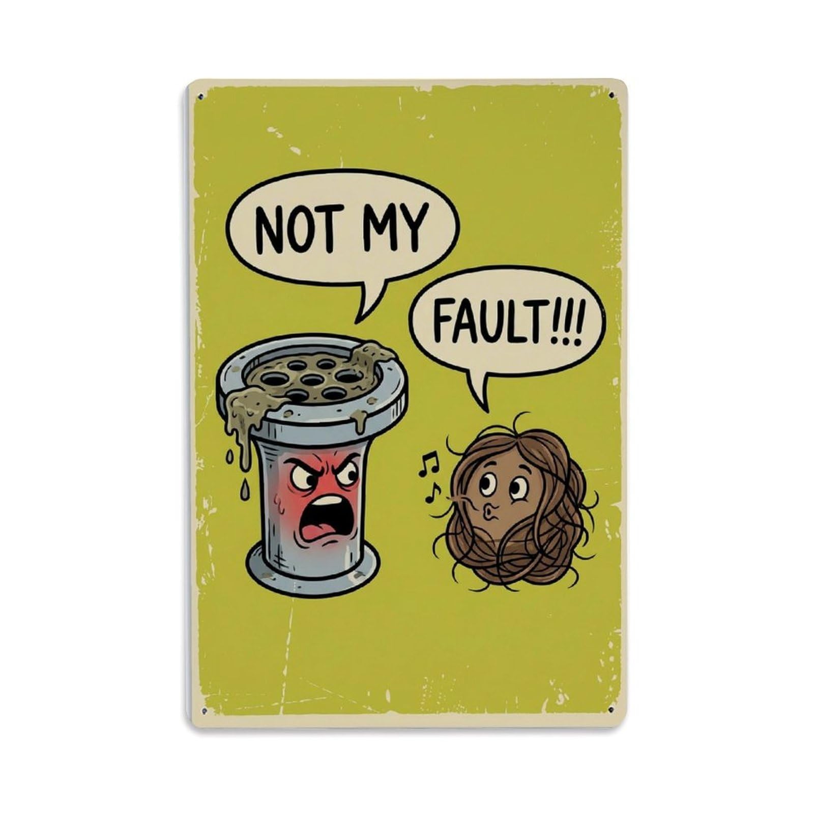 Not My Fault Funny Vintage Humorous Toilet Metal Tin Sign