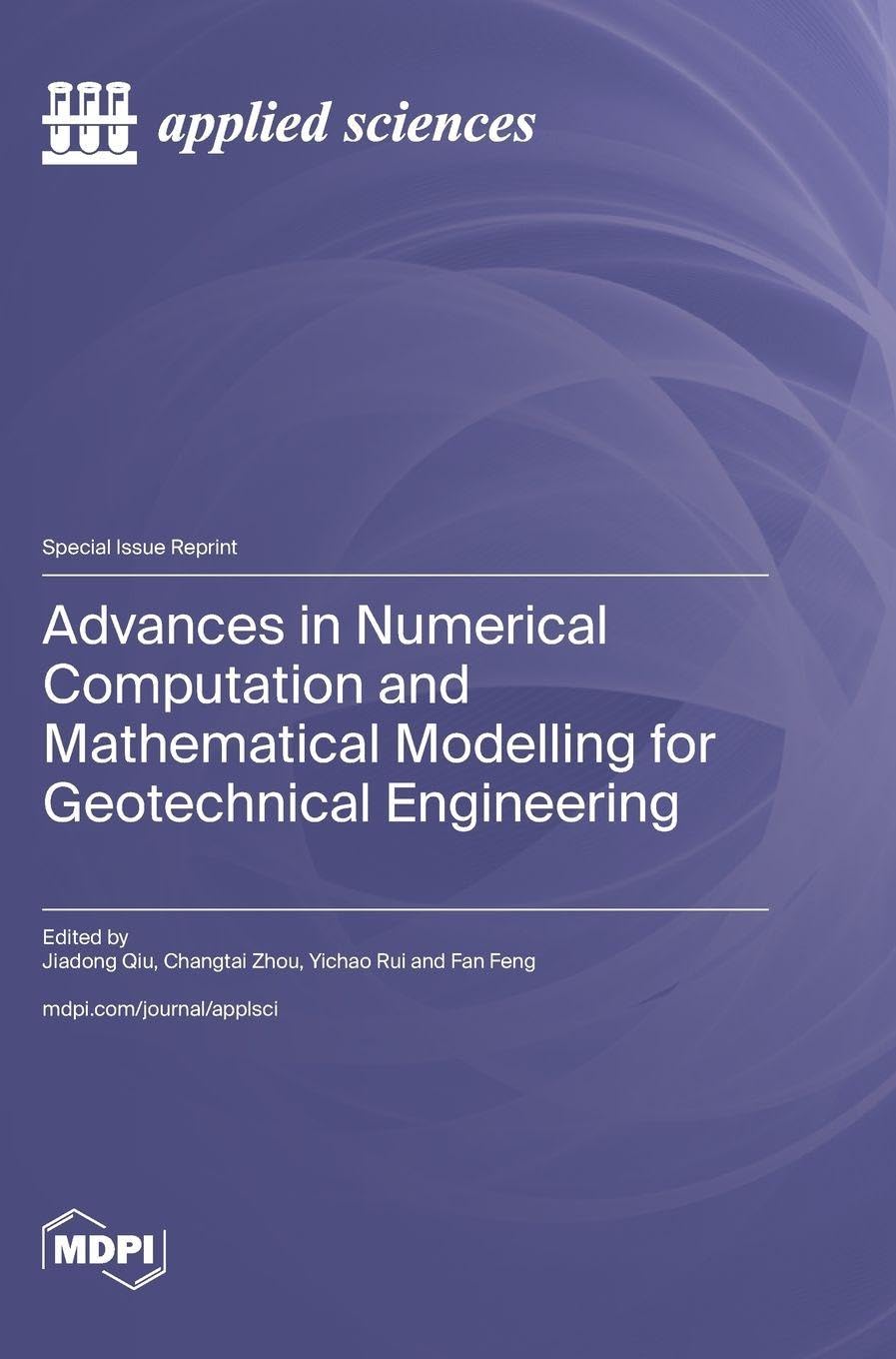 Advances in Numerical Computation and Mathematical Modelling for Geotechnical Engineering