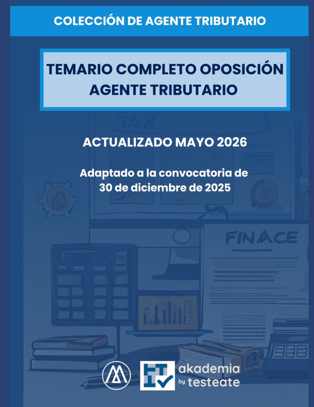 Agentes de la Hacienda Pública: Temario completo a color