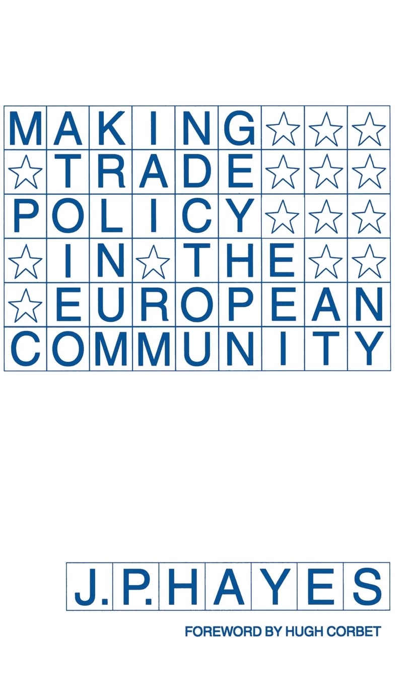 Making Trade Policy in the European Community