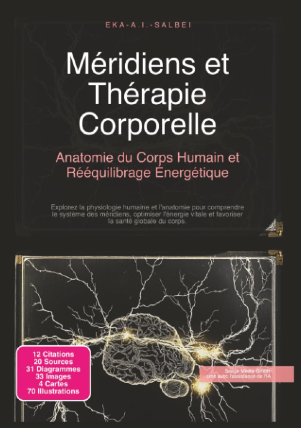 Méridiens et Thérapie Corporelle: Anatomie du Corps Humain et Rééquilibrage Énergétique
