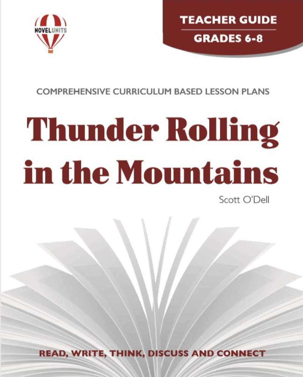 Thunder Rolling in the Mountains - Teacher Guide by Novel Units
