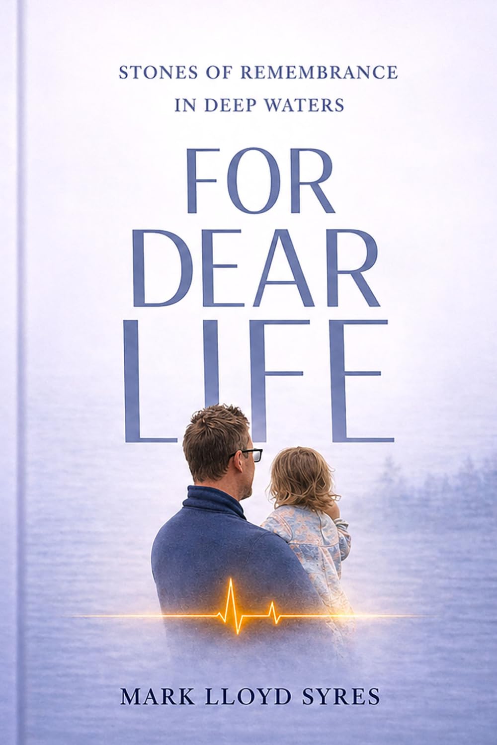 FOR DEAR LIFE: Stones of Remembrance in Deep Waters