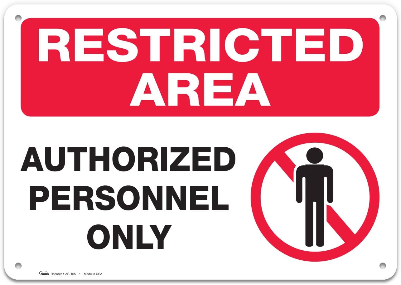 Restricted Area Sign, Do Not Enter Authorized Personnel Only Sign 10 x 14" Aluminum, for Indoor or Outdoor Use - by ARMO