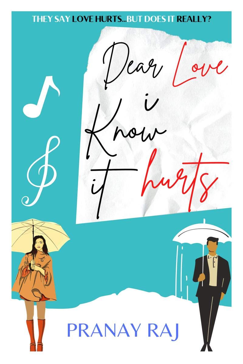 Dear Love: I Know It Hurts