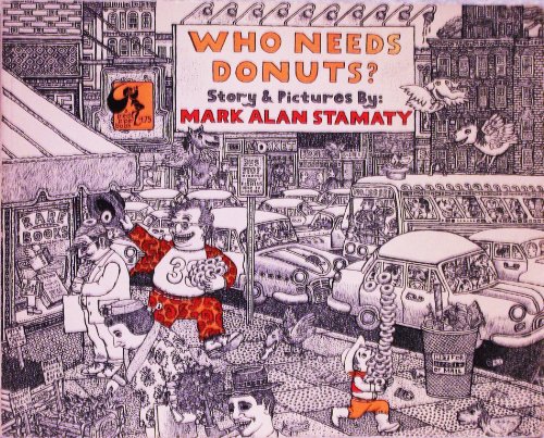 Who Needs Donuts? 0803795351 Book Cover