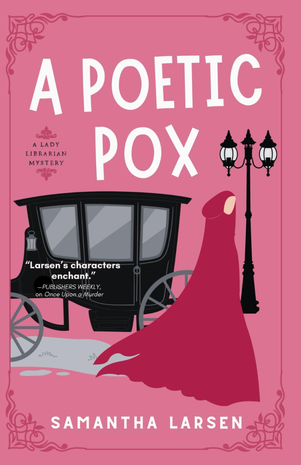 A Poetic Pox: A Lady Librarian Mystery