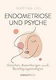 Endometriose und Psyche: Ursachen, Auswirkungen und Bew&auml;ltigungsstrategien