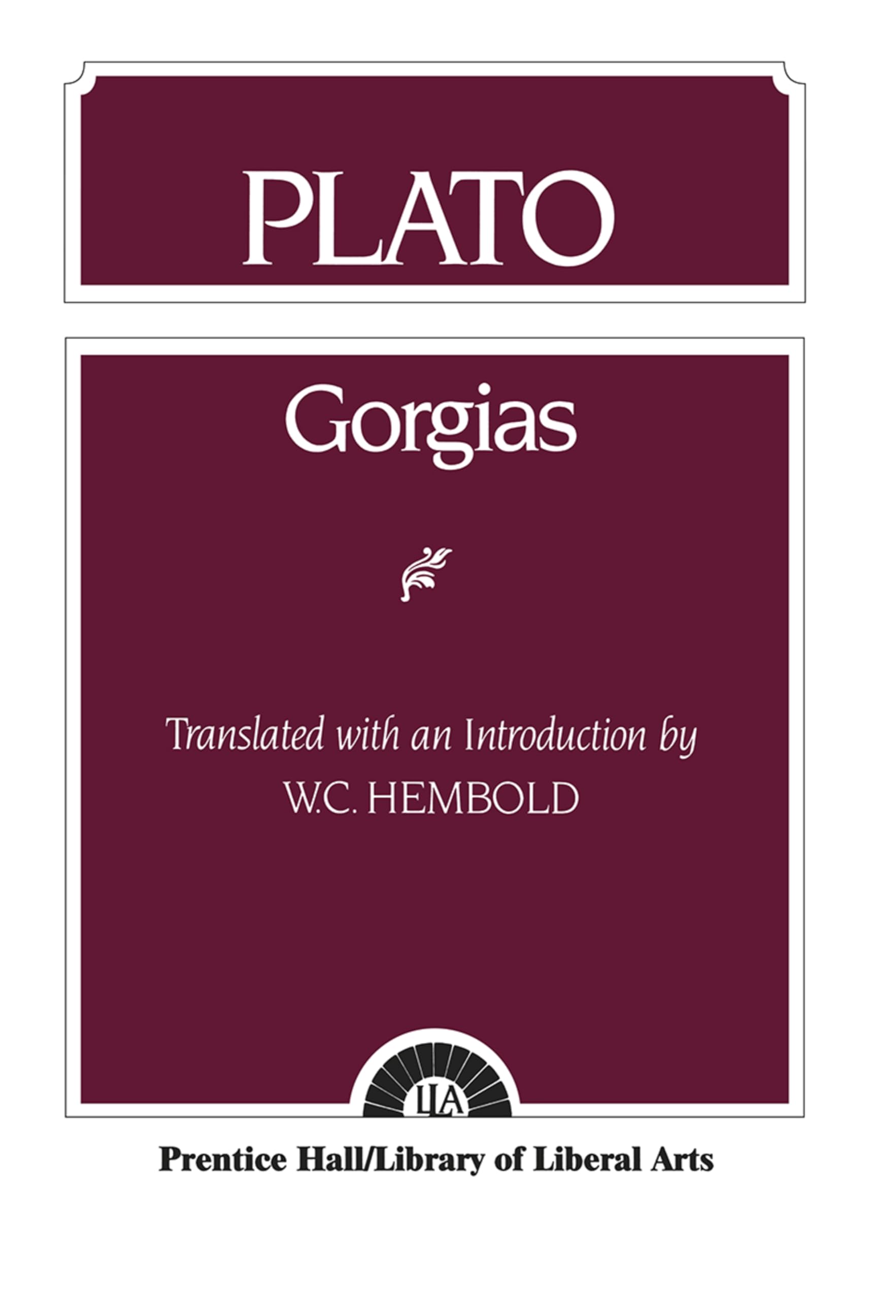 Plato: Gorgias [Paperback] Helmbold, W.
