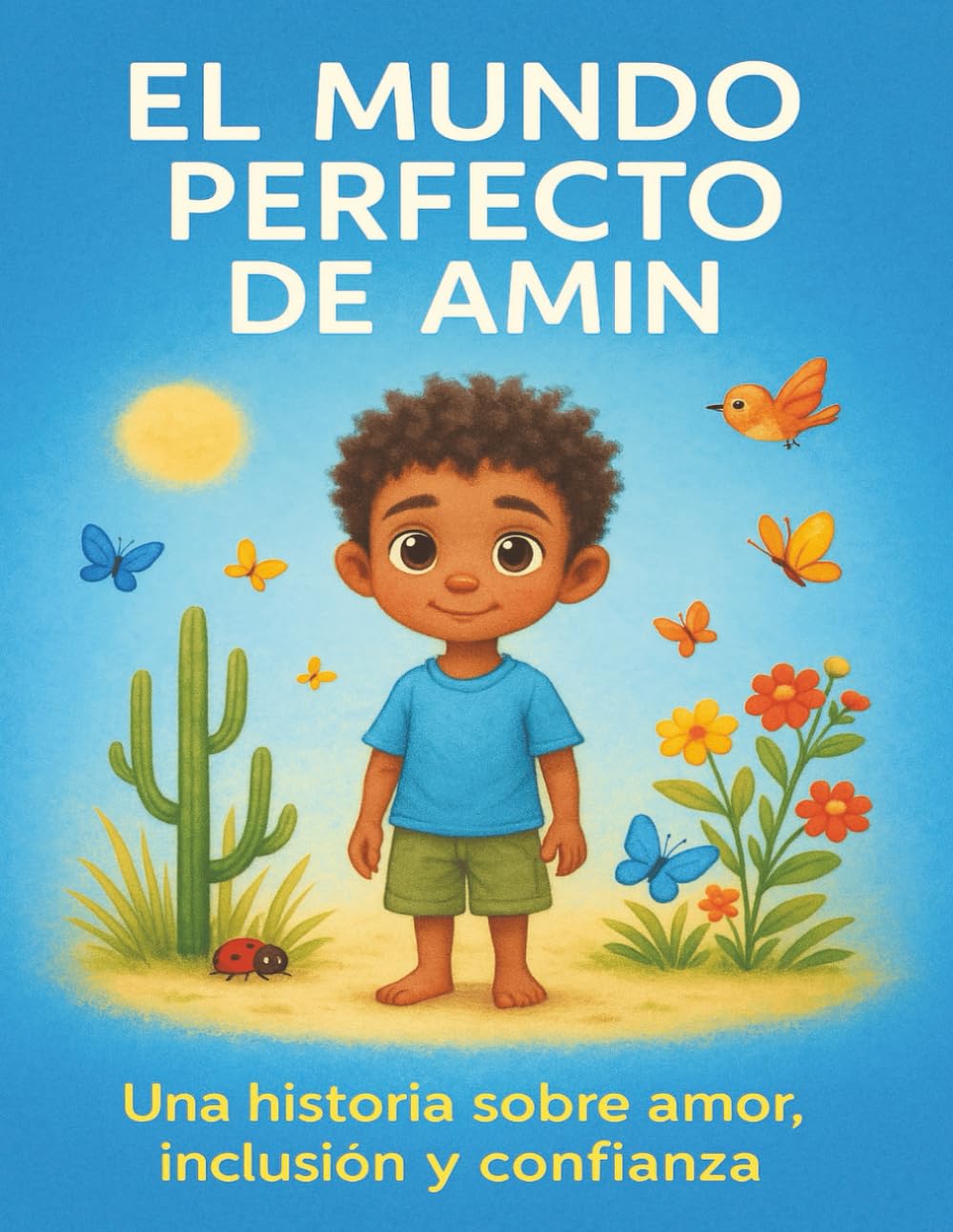 El Mundo Perfecto de Amin: Donde las diferencias nos unen