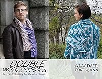 Double or Nothing: Reversible Knitting for the Adventurous 0998247200 Book Cover