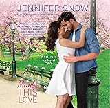  Maybe This Love: Library Edition (Colorado Ice, Band 2)