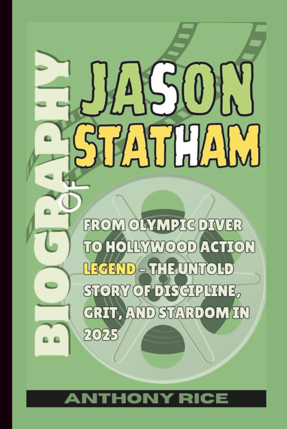 BIOGRAPHY OF JASON STATHAM: From Olympic Diver to Hollywood Action Legend – The Untold Story of Discipline, Grit, and Stardom in 2025