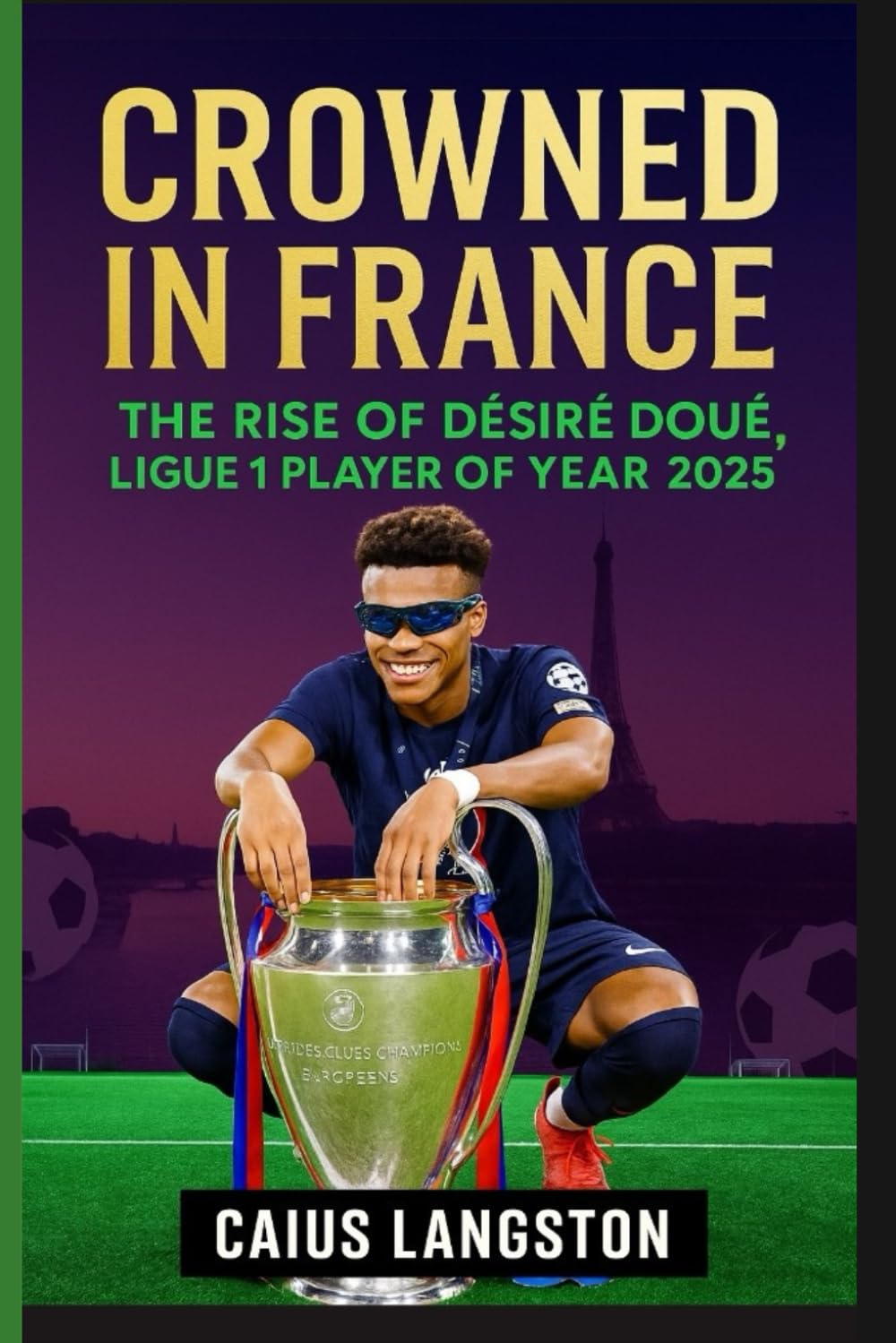 CROWNED IN FRANCE: The Rise of Désiré Doué, Ligue 1 Player of the Year 2025