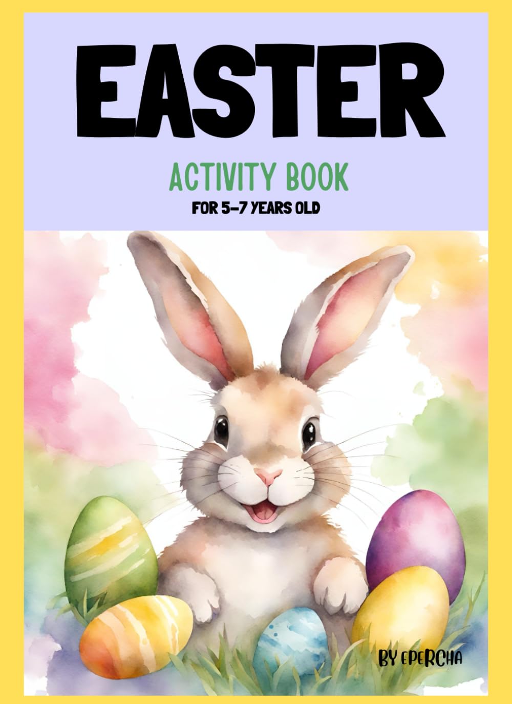 Easter - Activity book: for 5-7 year olds