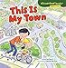 Produktbild This Is My Town (Cloverleaf Books: Where I Live)