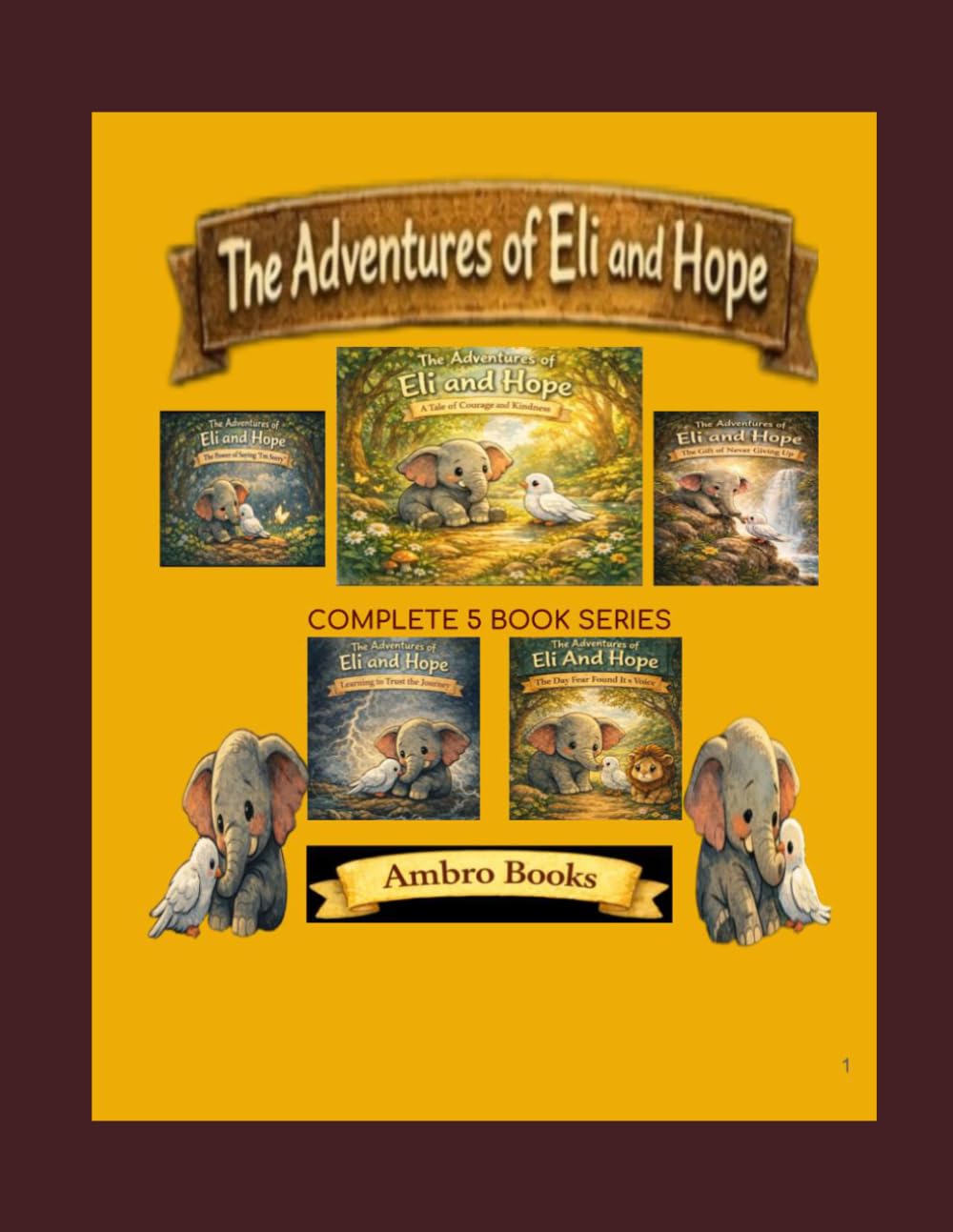 The Adventures Of Eli And Hope: Complete 5 in 1 Book Series