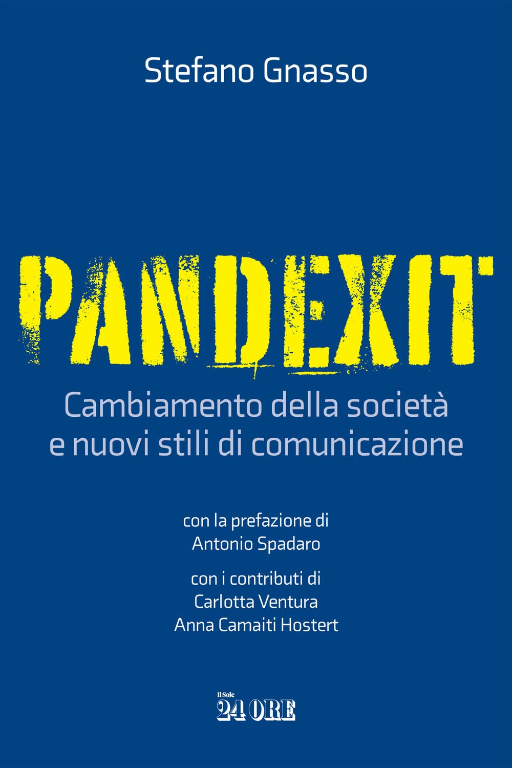 Pandexit. Cambiamento Della Società E Nuovi Stili Di Comunicazione - 4