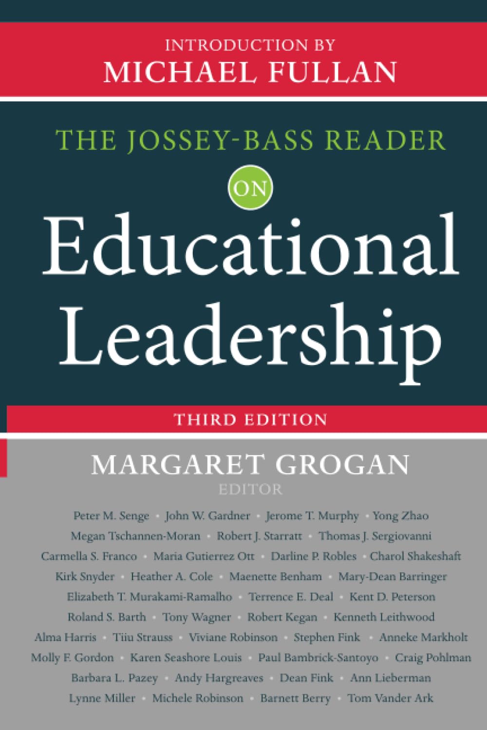The Jossey-Bass Reader on Educational Leadership