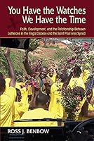 You Have the Watches, We Have the Time 1942304102 Book Cover