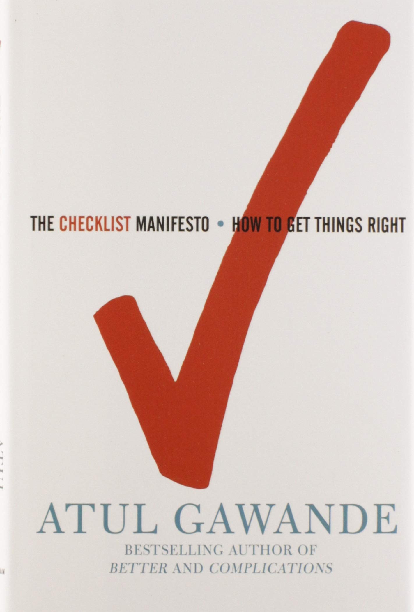 Metropolitan Books The Checklist Manifesto: How to Get Things Right