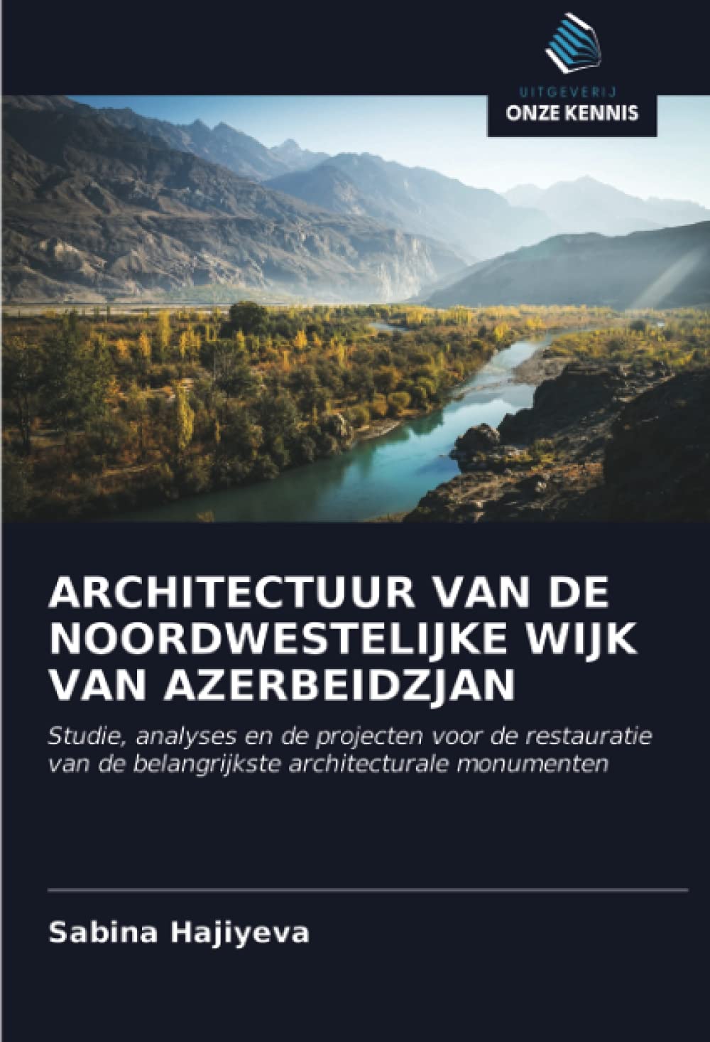 Architecture du Nord-Ouest de l'Azerbaïdjan livre d'analyse et restauration de monuments
