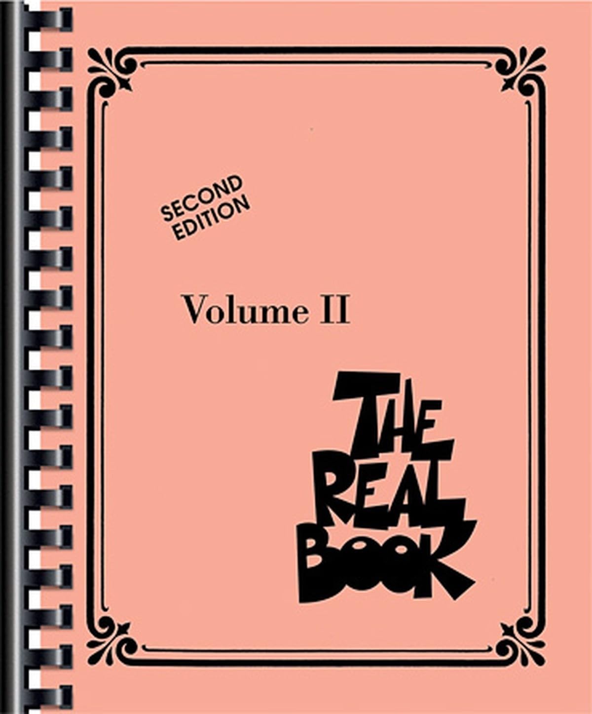 The Real Book Volume II Second Edition für C Instrumente | Jazz Fake Book mit 400 Standards und Jazzklassikern | legale Hal Leonard Ausgabe für ... (Real Books (Hal Leonard), Band 2)