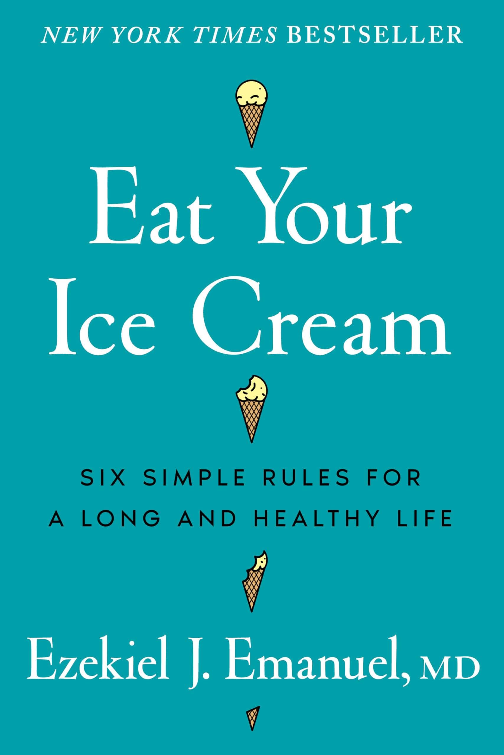 Eat Your Ice Cream Healthy