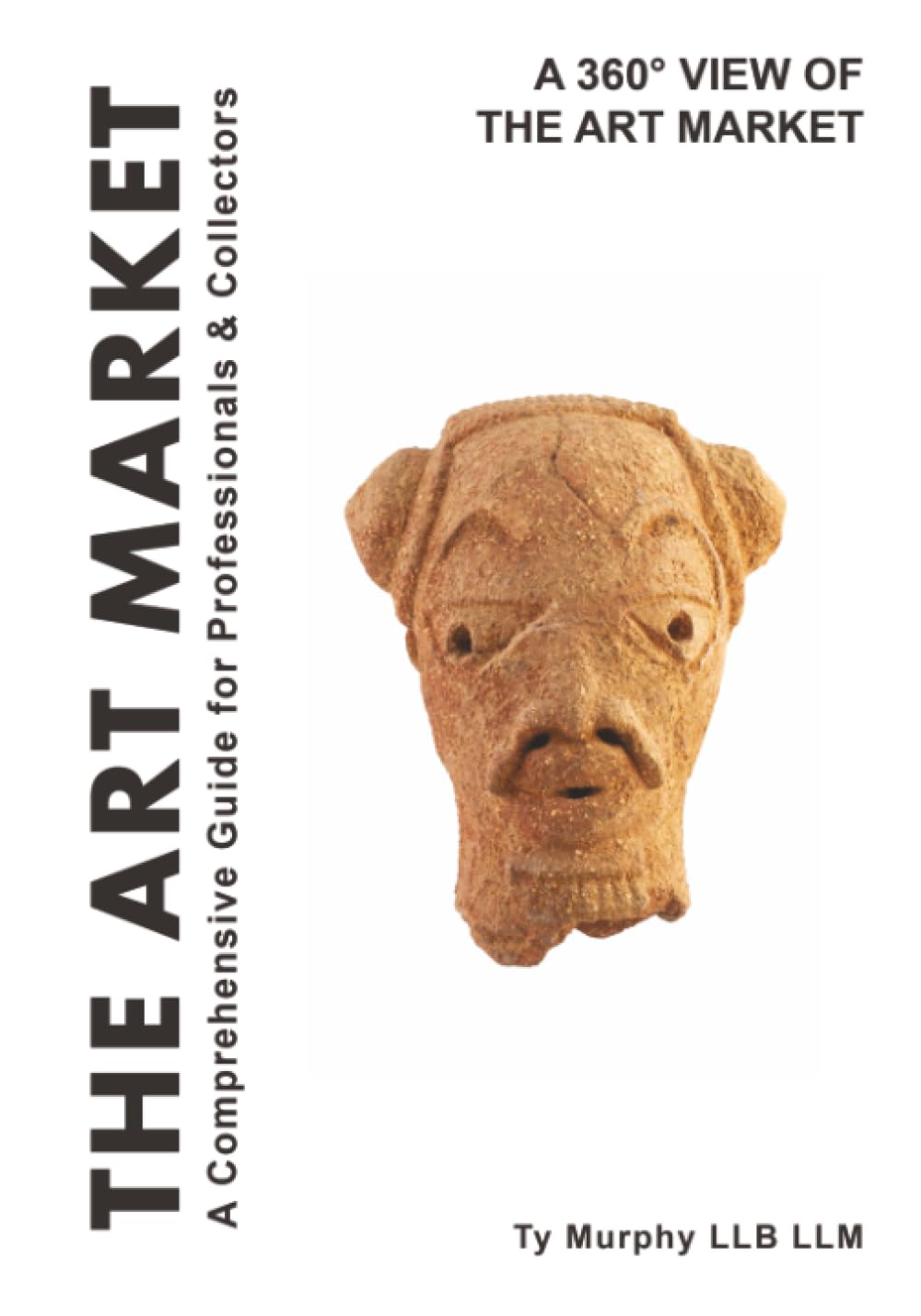The Art Market: A Comprehensive Guide for Professionals & Collectors      Paperback – March 9, 2026