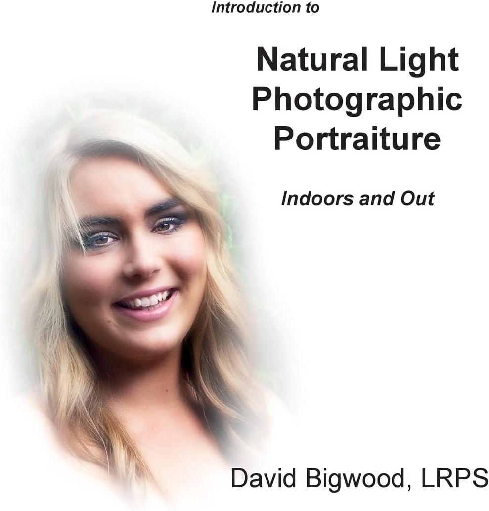 Introduction to Natural Light Photographic Portraiture: Indoors and Out