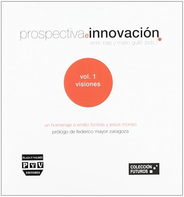 Portada de Prospectiva e Innovacion Vol. 1: Visiones