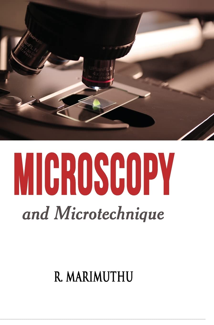 Microscopy and Microtechnique