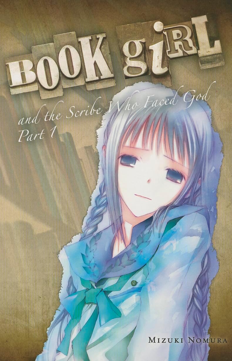 Book Girl and the Scribe Who Faced God, Part 1 (light novel) (Volume 7)