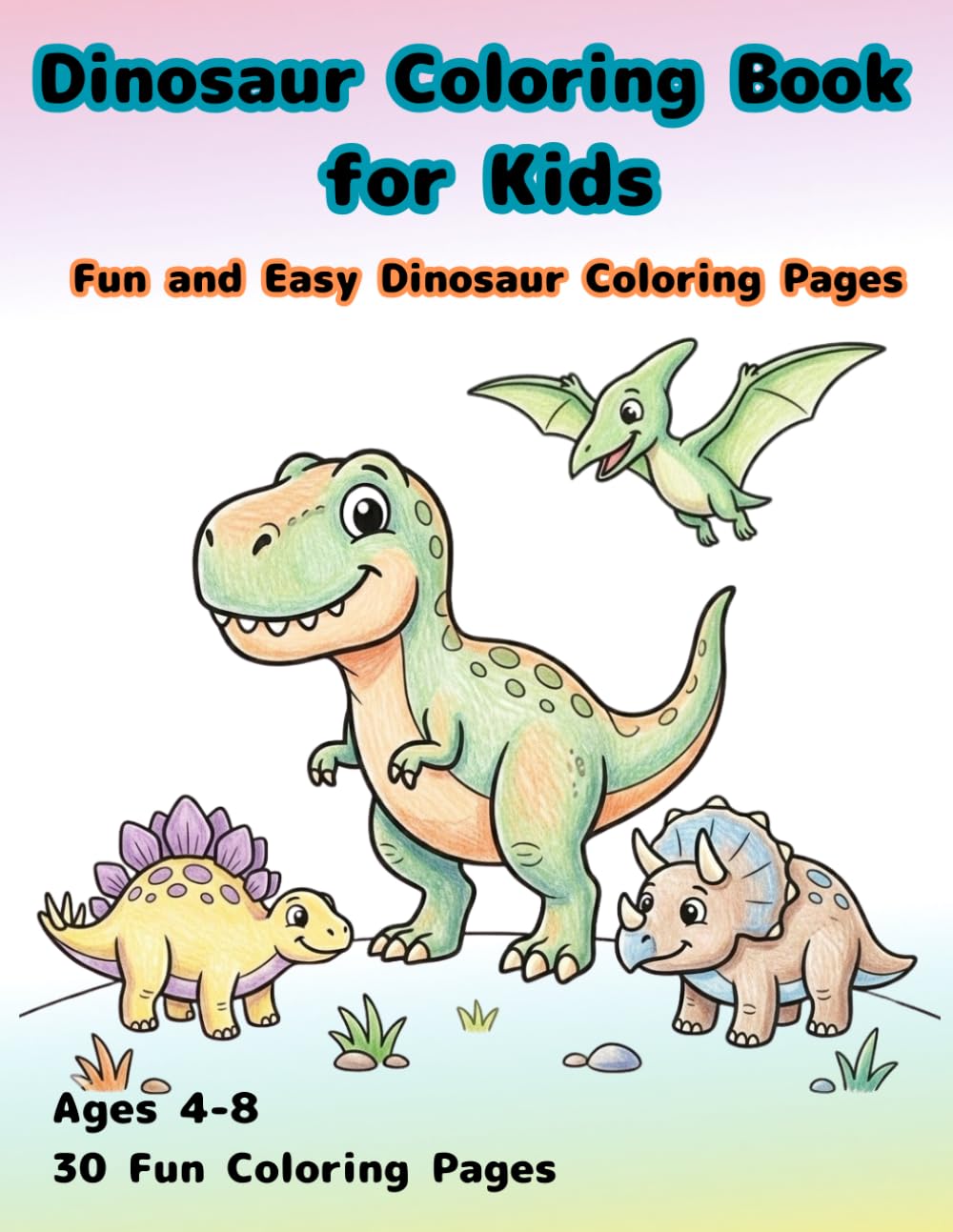 Dinosaur Coloring Book for Kids: Fun and Easy Dinosaur Coloring Pages