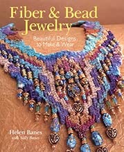 Fiber & Bead Jewelry: Beautiful Designs to Make & Wear