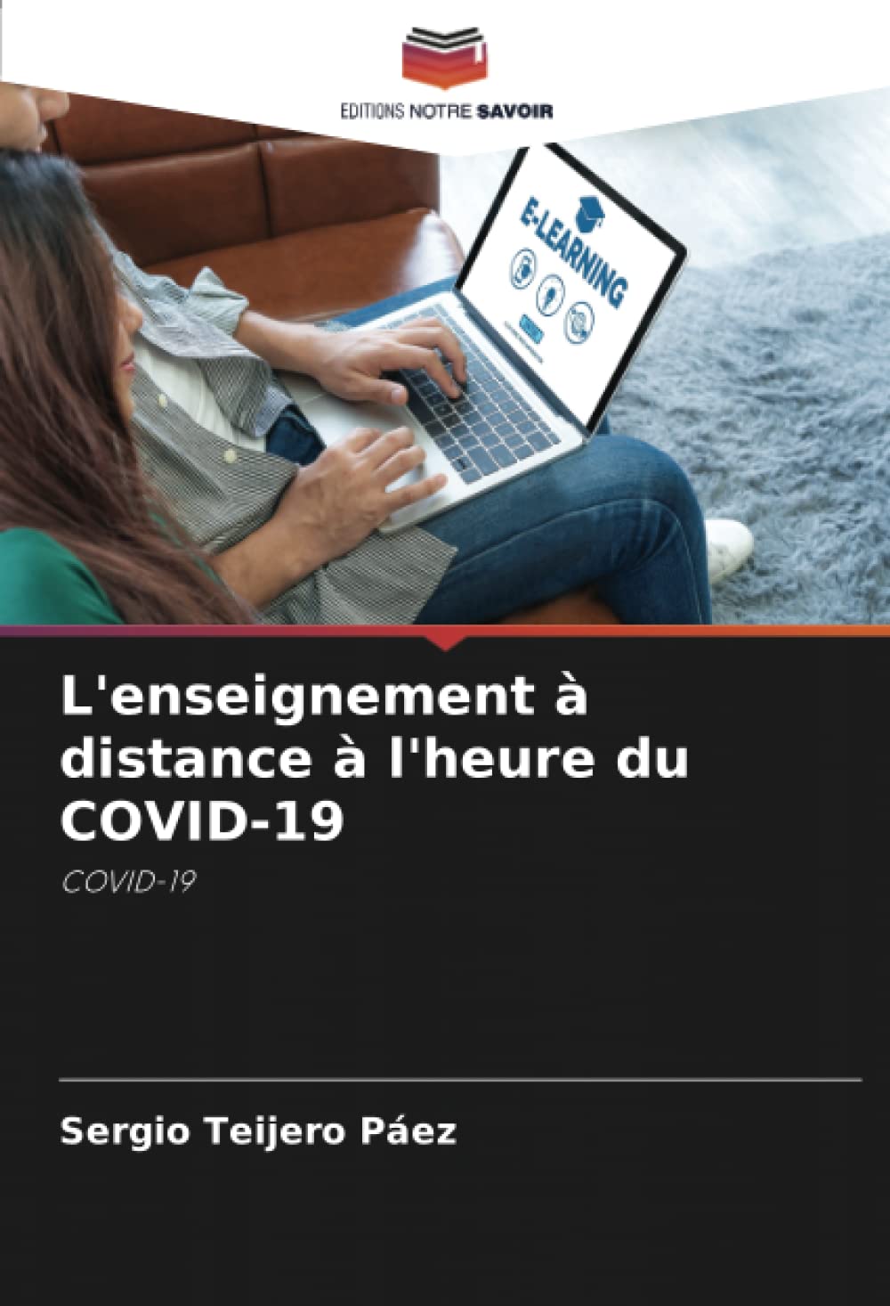 L'enseignement à distance à l'heure du COVID-19: COVID-19