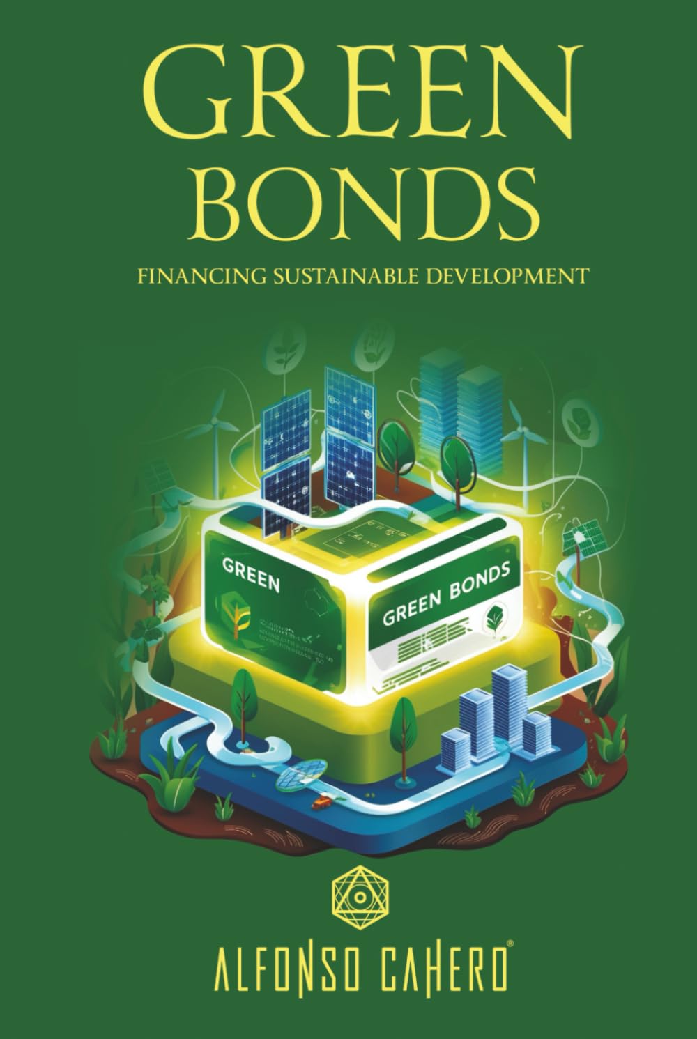 Green Bonds: Financing Sustainable Development