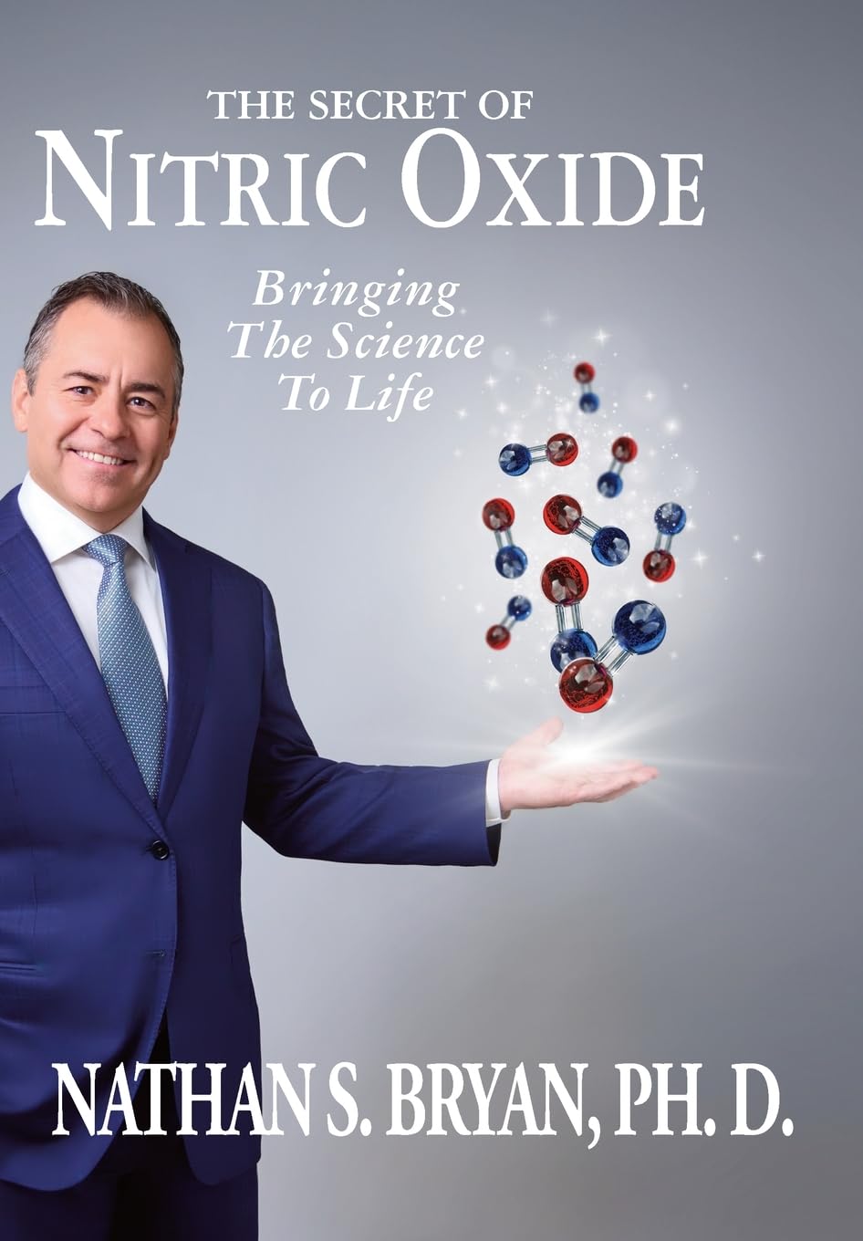 Secret of Nitric Oxide-Bringing The Science To Life by Nathan Bryan (eBook)