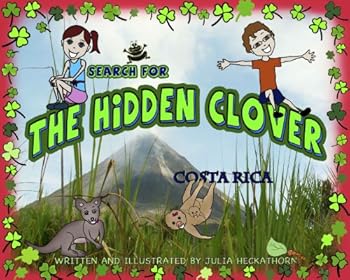 Hardcover Search for the Hidden Clover : Costa Rica Hardcover Hidden Clover Book
