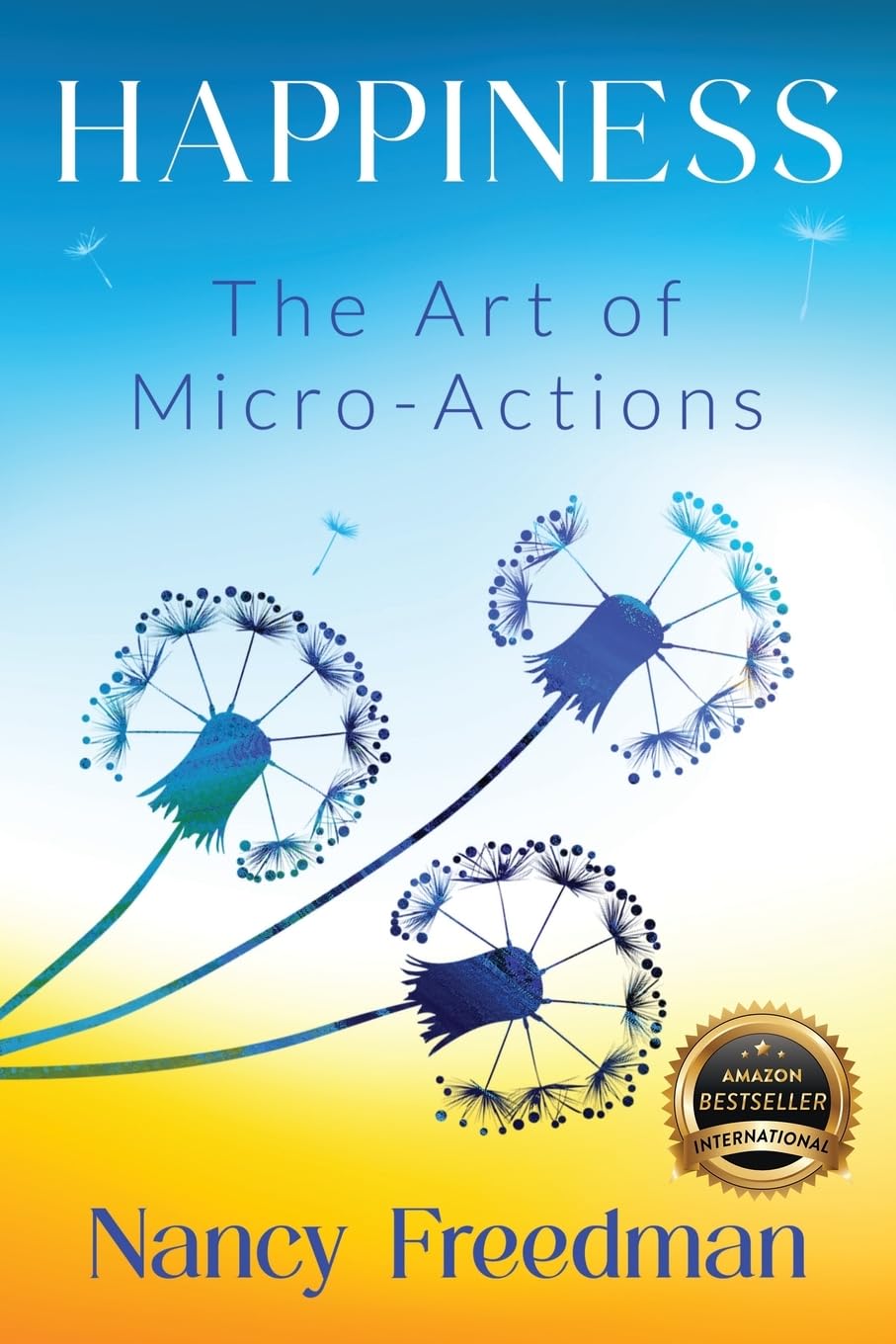 Happiness: The Art of Micro-Actions