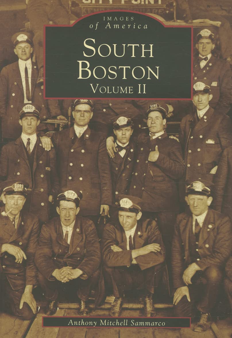 South Boston: Volume II (Images of America)