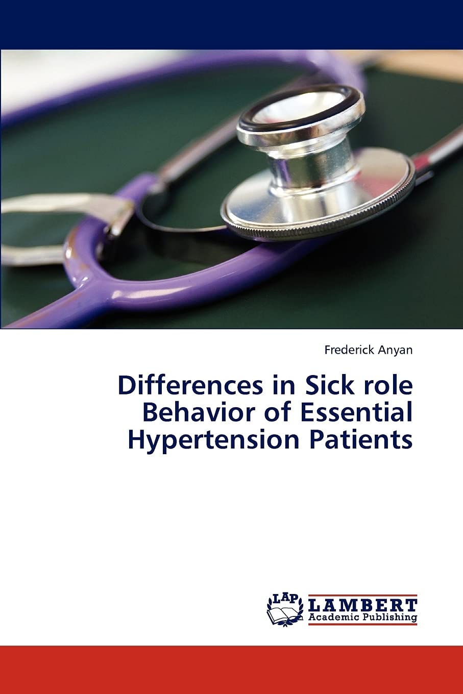 Differences in Sick role Behavior of Essential Hypertension Patients