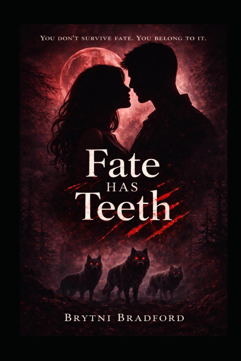 Fate Has Teeth (Savage and Sacred Series)